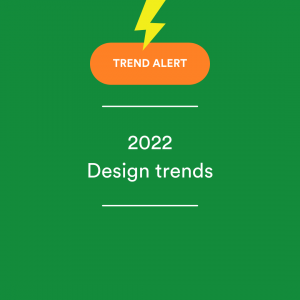 10 design trends to watch out for in 2022